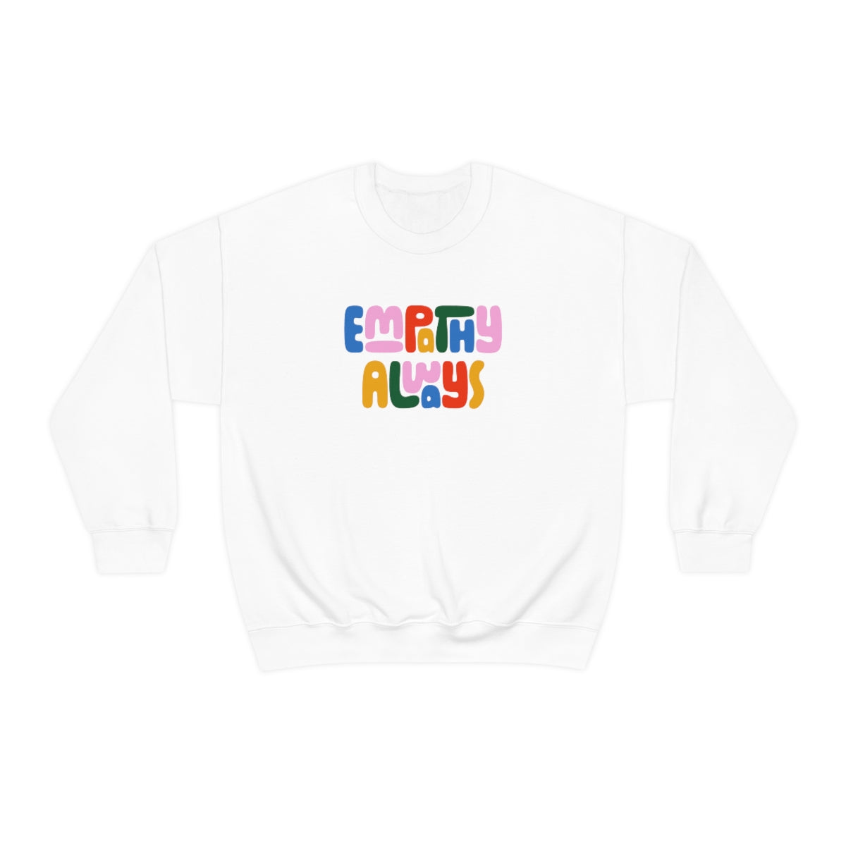 Empathy Always Unisex Heavy Blend™ Crewneck Sweatshirt